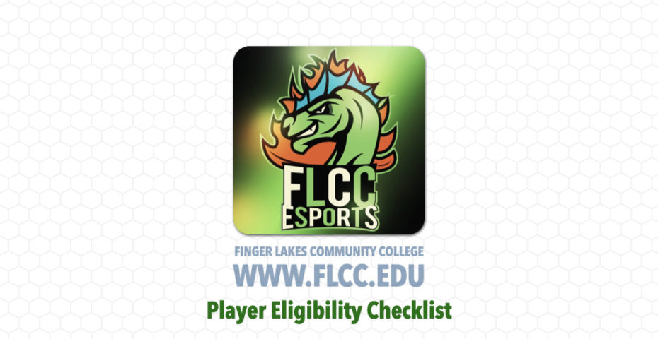eSports at FLCC - Player Eligibility Checklist