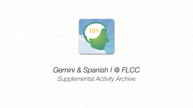 Gemini - Spanish I - Supplemental Activity Archive